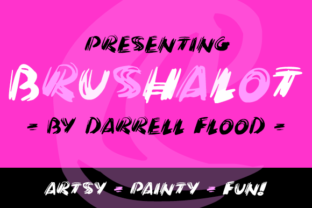 Brushalot: A Creative Font for Bold Campaigns