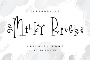 Discover the Milky River Font