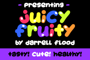 Juicy Fruity: The Bold, Cute Decorative Font for Crafters