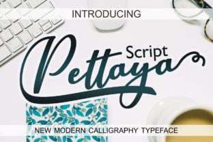 Pettaya Script: A Script Font That Earns Its Place in Campaigns