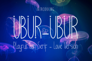 Ubur-Ubur: A Lighthearted Sans Serif Typeface for Digital Brands