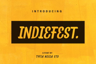Why IndieFest Is the Sans Serif Font Your Brand Content Needs